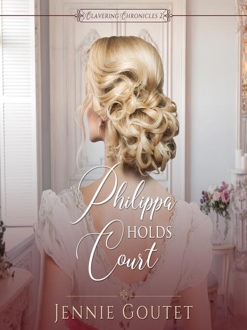Title details for Philippa Holds Court by Jennie Goutet - Available